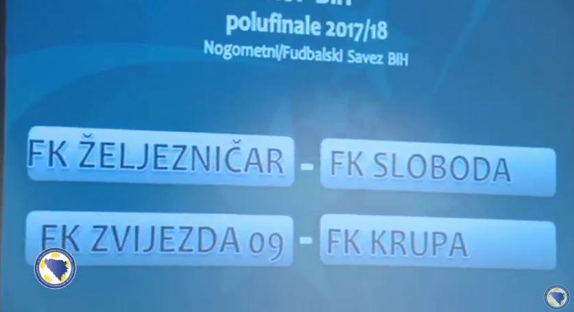 Parovi polufinala Kupa BiH: Željo - Sloboda, Zvijezda 09 - Krupa