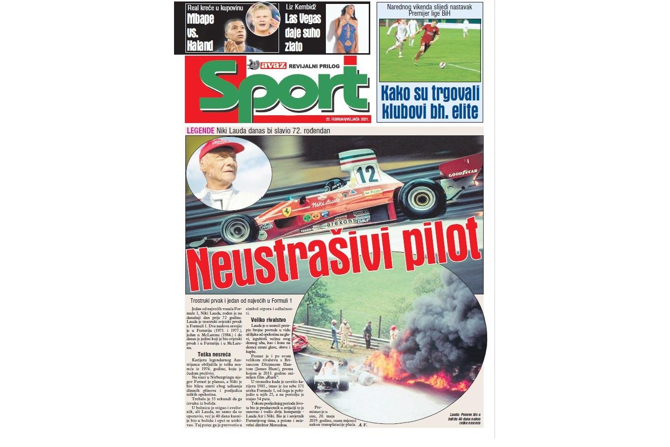 Poklon prilog našim čitaocima u ponedjeljak: Sport / Donosimo priču o legendarnom vozaču F1 Nikiju Laudi, otkrivamo kako su trgovali klubovi bh. elite...