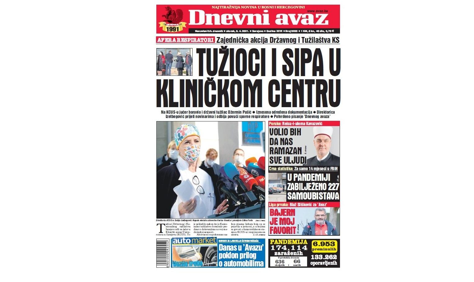 Danas u "Dnevnom avazu" čitajte: Tužioci i SIPA u Kliničkom centru