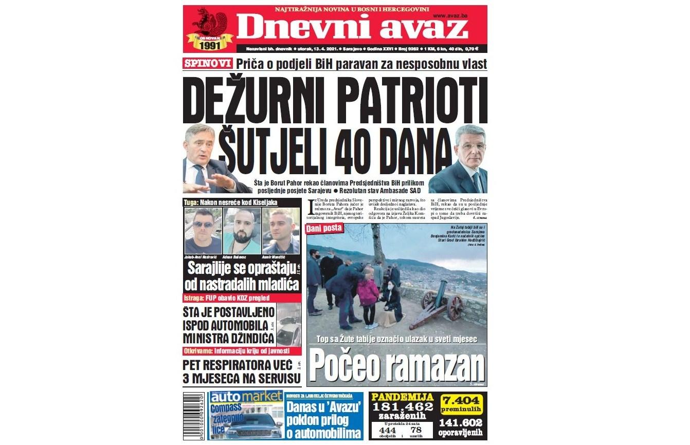 Danas u "Dnevnom avazu" čitajte: Dežurni patrioti šutjeli 40 dana