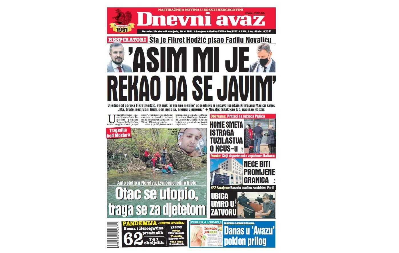 Danas u "Dnevnom avazu" čitajte: "Asim mi je rekao da se javim"