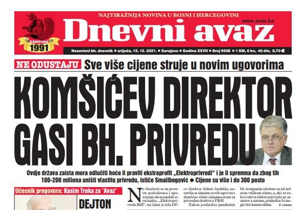 Danas u "Dnevnom avazu" čitajte: Komšićev direktor gasi bh. privredu