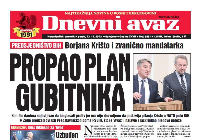 Danas u "Dnevnom avazu" čitajte: Propao plan gubitnika