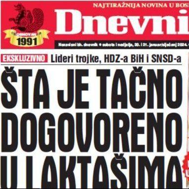 U dvobroju "Dnevnom avazu" čitajte: Šta je tačno dogovoreno u Laktašima