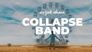 "Collapse band" niže hitove