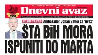 U današnjem "Dnevnom avazu" čitajte: Šta BiH mora ispuniti do marta