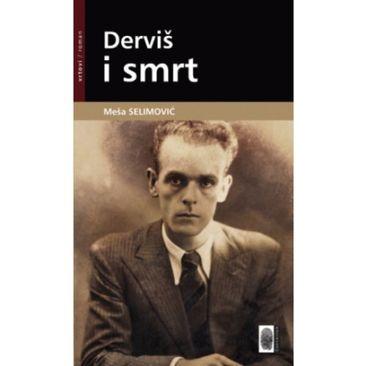 „Derviš i smrt“: Najpoznatiji Selimovićev roman   - Avaz