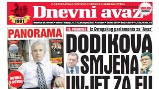 U dvobroju "Dnevnog avaza" čitajte: Dodikova smjena uvjet za EU