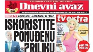 U današnjem izdanju "Dnevnog avaza“ čitajte: Iskoristite ponuđenu priliku