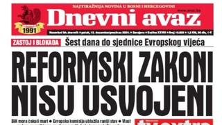 U današnjem "Dnevnom avazu" čitajte o reformskim zakonima koji još uvijek nisu usvojeni