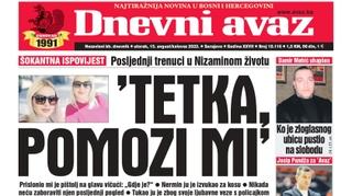 U današnjem "Dnevnom avazu" čitajte: "Tetka, pomozi mi"