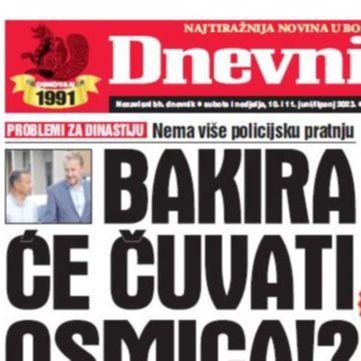 U dvobroju "Dnevnog avaza" čitajte: Bakira će čuvati Osmica!?