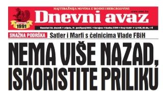 U današnjem "Dnevnom avazu" čitajte: Nema više nazad, iskoristite priliku