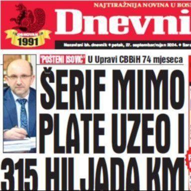 U današnjem "Dnevnom avazu" čitajte kako je Šerif Isović mimo plate uzeo i 315 hiljada KM